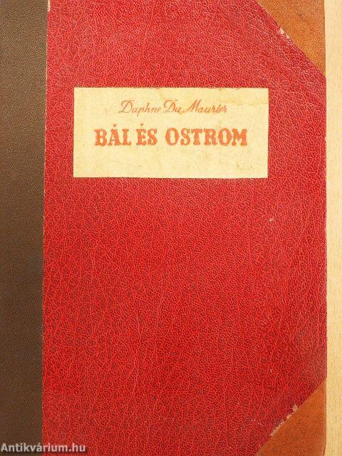 Bál és ostrom