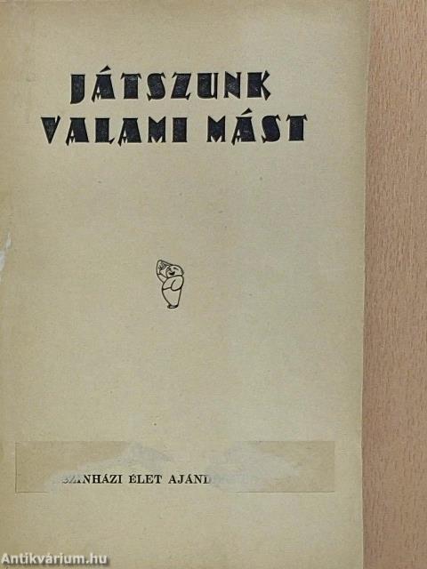 Játszunk valami mást