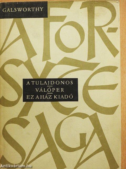 A Forsyte-Saga I-II.