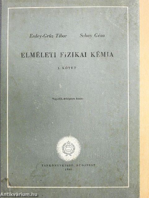 Elméleti fizikai kémia I.