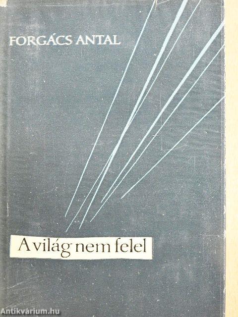 A világ nem felel