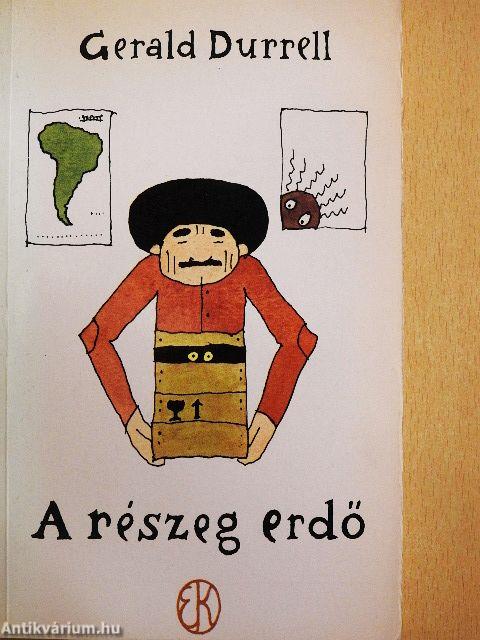 A részeg erdő