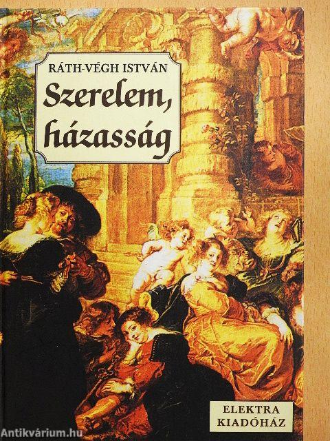 Szerelem, házasság I-II.