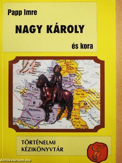 Nagy Károly és kora