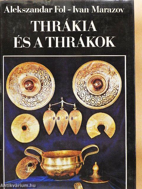 Thrákia és a thrákok