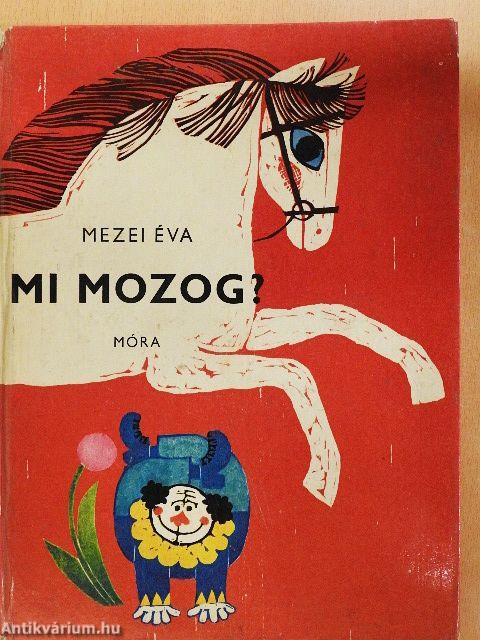 Mi mozog?