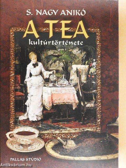 A tea kultúrtörténete