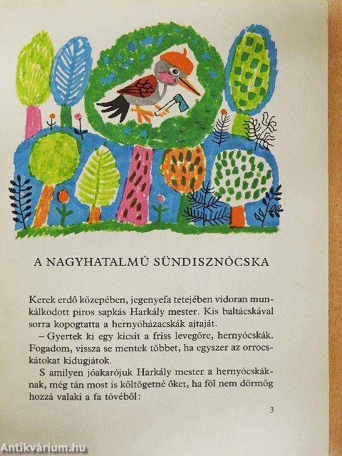 A nagyhatalmú sündisznócska