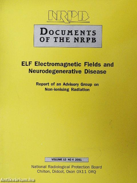 ELF Electromagnetic Fields and Neurodegenerative Disease