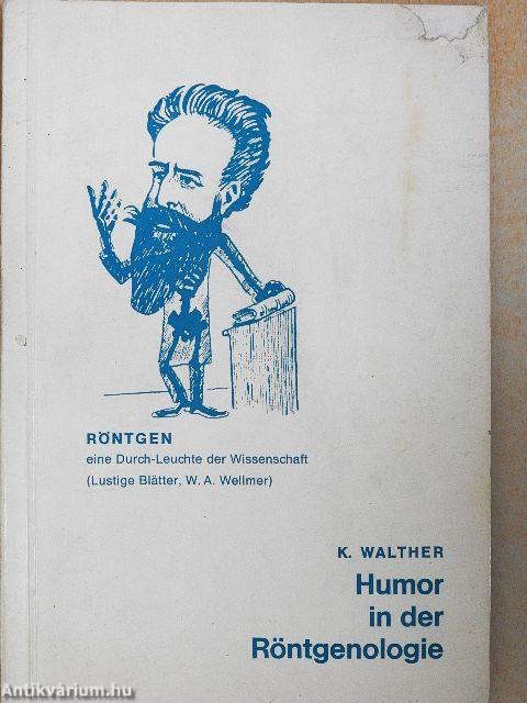 Humor in der Röntgenologie I.