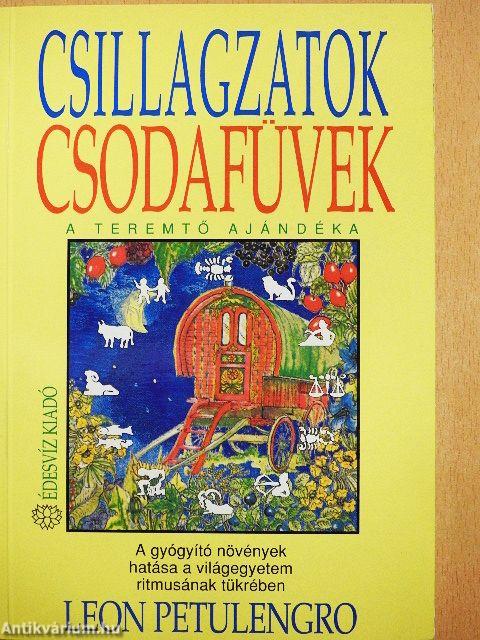 Csillagzatok, Csodafüvek