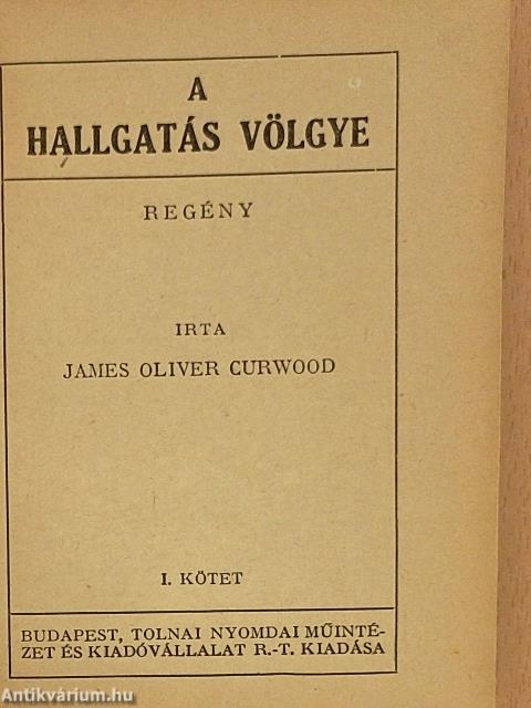 A hallgatás völgye I-II.