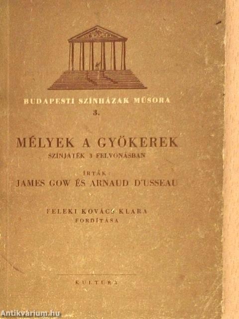 Mélyek a gyökerek