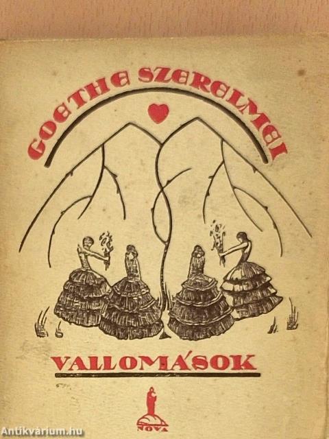 Goethe szerelmei I.