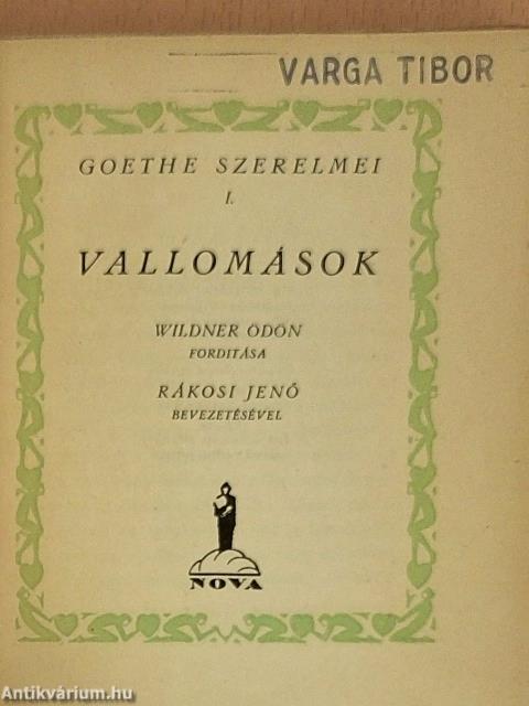 Goethe szerelmei I.