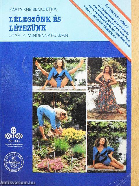 Lélegzünk és létezünk