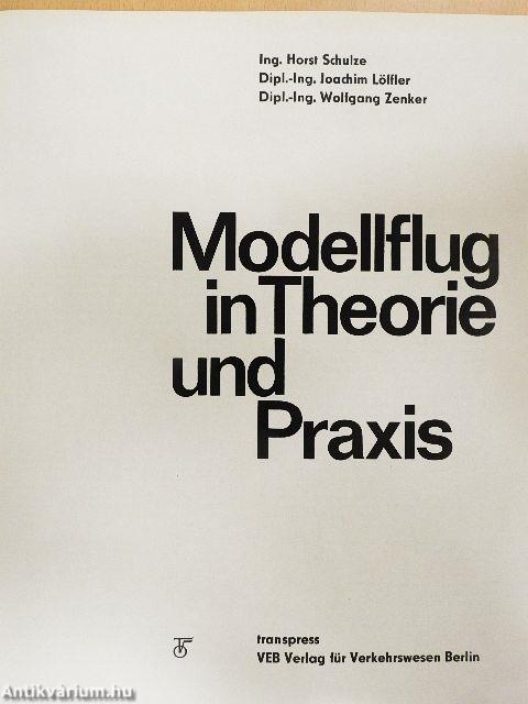 Modellflug in Theorie und Praxis