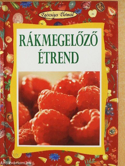 Rákmegelőző étrend