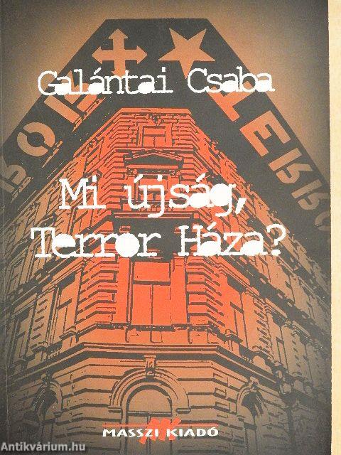 Mi újság, Terror Háza?