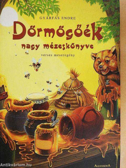 Dörmögőék nagy mézeskönyve