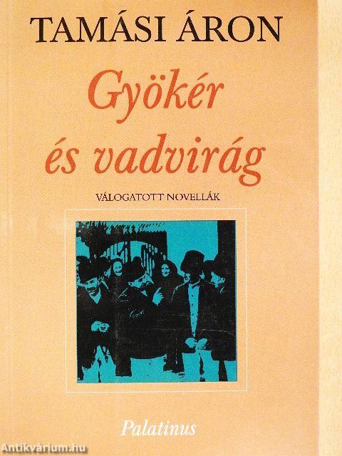 Gyökér és vadvirág