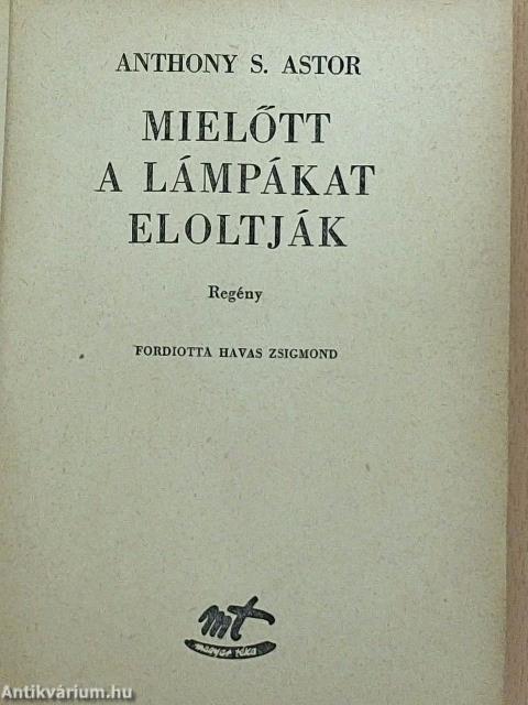 Mielőtt a lámpákat eloltják
