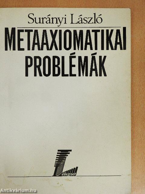 Metaaxiomatikai problémák