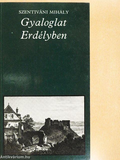 Gyaloglat Erdélyben