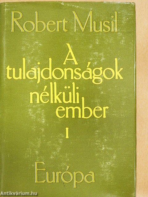 A tulajdonságok nélküli ember 1-3.