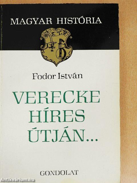Verecke híres útján...