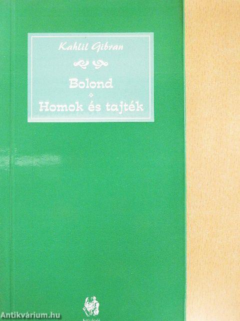 Bolond/Homok és tajték