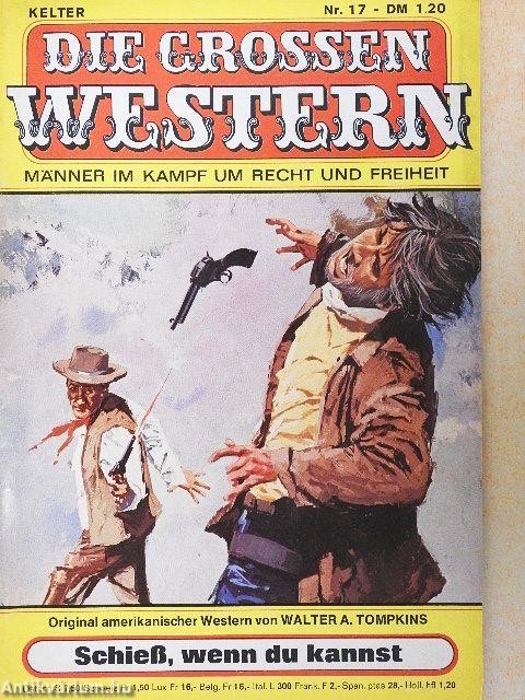 Schieß, wenn du kannst