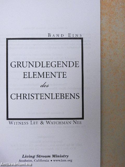 Grundlegende Elemente des Christenlebens 1.