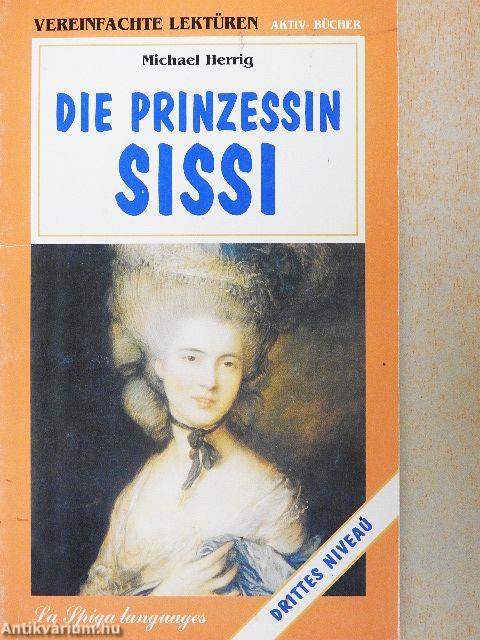 Die Prinzessin Sissi