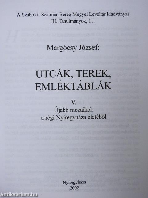 Utcák, terek, emléktáblák V. (dedikált példány)