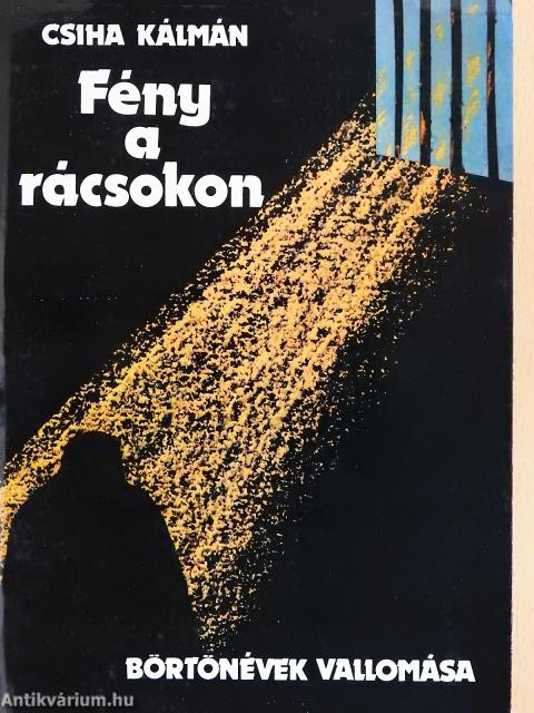 Fény a rácsokon (dedikált példány)