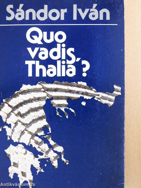Quo vadis, Thalia? (dedikált példány)