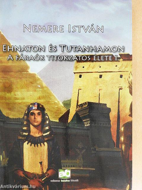 Ehnaton és Tutanhamon