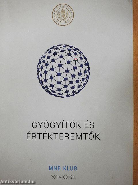 Gyógyítók és értékteremtők
