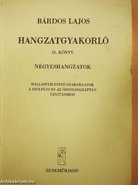 Hangzatgyakorló II.