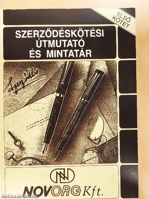 Szerződéskötési útmutató és mintatár I-II.