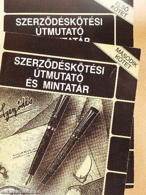 Szerződéskötési útmutató és mintatár I-II.