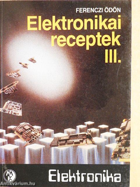 Elektronikai receptek III.