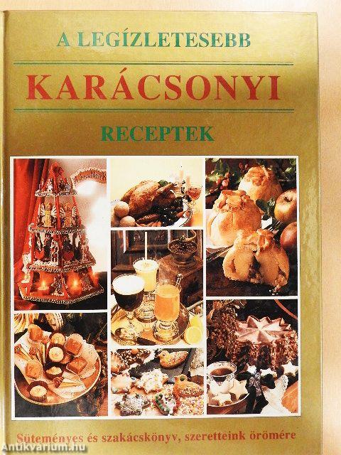A legízletesebb karácsonyi receptek