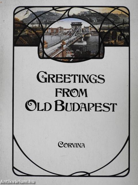 Greetings from old Budapest (dedikált példány)