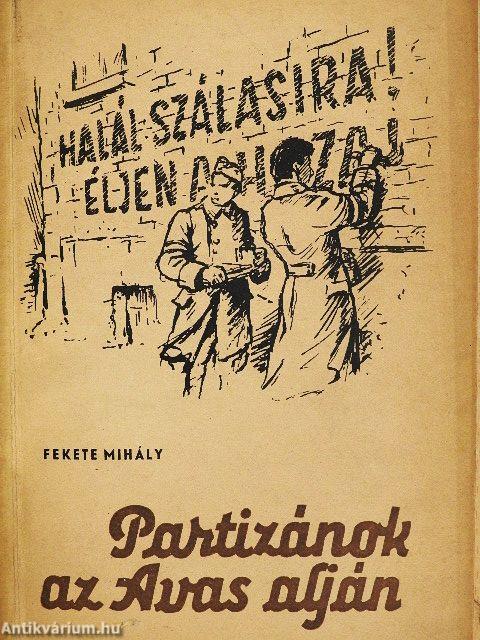 Partizánok az Avas alján