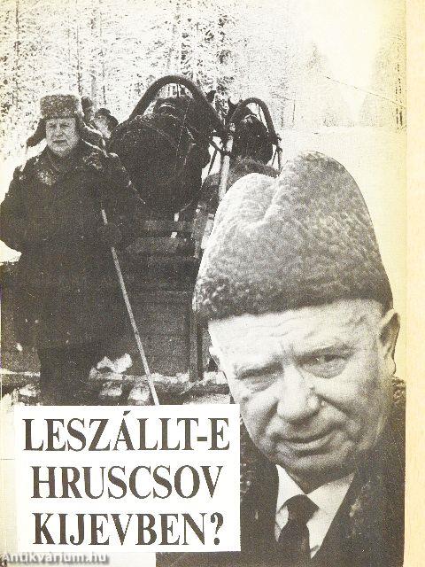 Leszállt-e Hruscsov Kijevben?