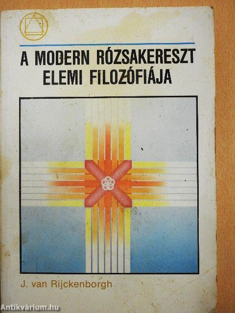 A modern rózsakereszt elemi filozófiája