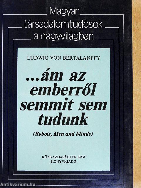 ...ám az emberről semmit sem tudunk