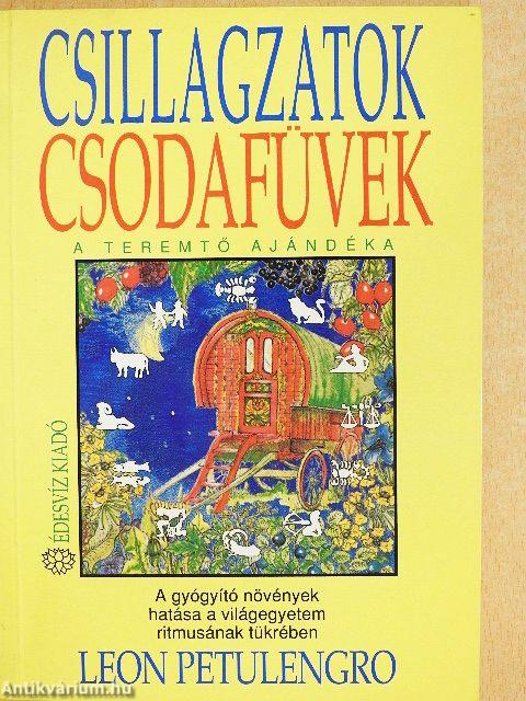 Csillagzatok, Csodafüvek